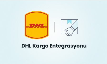 DHL Kargo Entegrasyonu